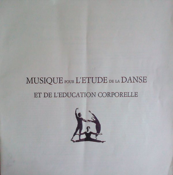 Jacques Lacome : Musique Pour L'Étude De La Danse Et De L'Éducation Corporelle (LP, Album)