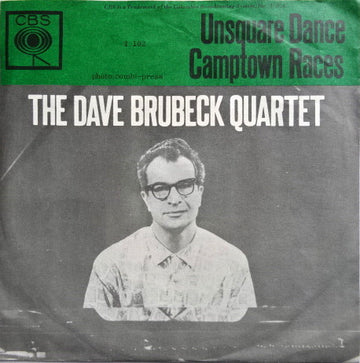 The Dave Brubeck Quartet : Unsquare Dance / Camptown Races (7", Single, dar)