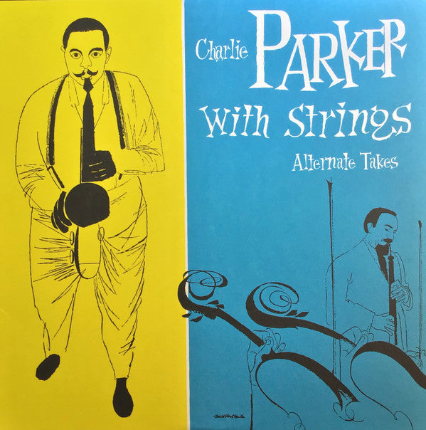 Charlie Parker With Strings : Charlie Parker With Strings (Alternate Takes) (LP, Album, RSD, Ltd, Blu)