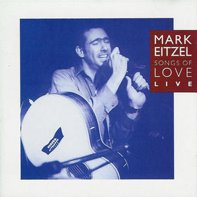 Mark Eitzel : Songs Of Love - (Live At The Borderline 17.1.91) (CD, Album)