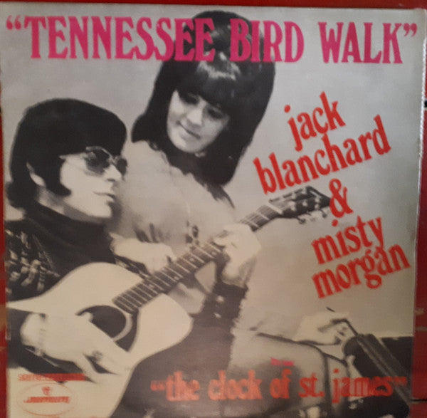Jack Blanchard & Misty Morgan : Tennessee Bird Walk (7", Single, Mono)