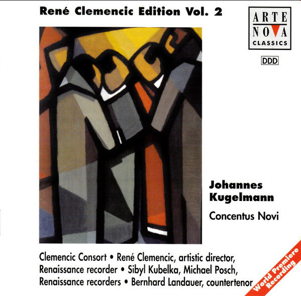 Johannes Kugelmann, Clemencic Consort, René Clemencic, Sibyl Kubelka, Michael Posch, Bernhard Landauer : Concentus Novi (CD)