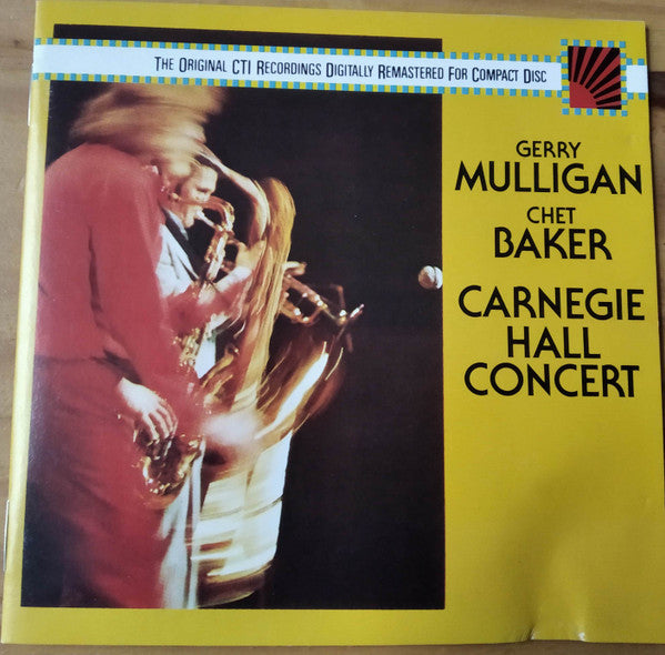 Gerry Mulligan / Chet Baker : Carnegie Hall Concert (CD, Album, RE, RM, RP)