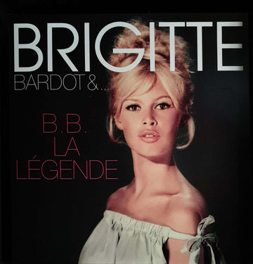 Brigitte Bardot : B.B. La Légende (LP, RSD, Comp, Ltd, RM, 180)