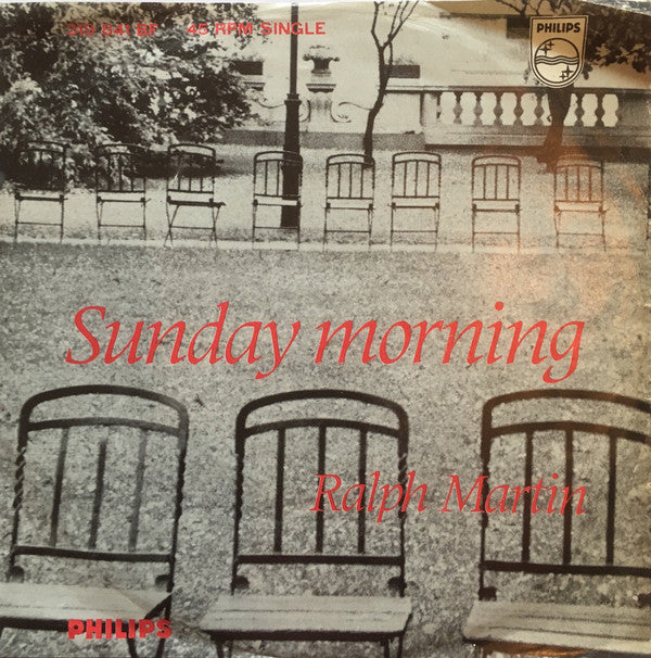 Ralph Martin (5) : Sunday Morning (7", Single)
