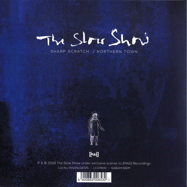 The Slow Show : Sharp Scratch / Northern Town (7", Single)