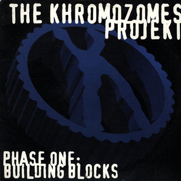 Khromozomes : Phase One: Building Blocks (12")