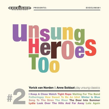 Anne Soldaat & Yorick Van Norden : Unsung Heroes Too (LP, Album + CD, Album)