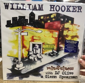 William Hooker With DJ Olive & Glenn Spearman : Mindfulness (2xLP, RSD, Ltd, RE, Cle)