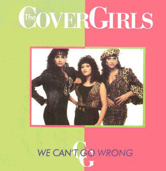 The Cover Girls : We Can't Go Wrong (12", Single)