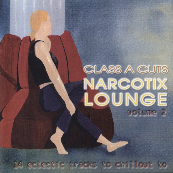 Various : Class A Cuts Volume 2 - Narcotix Lounge (CD, Comp)