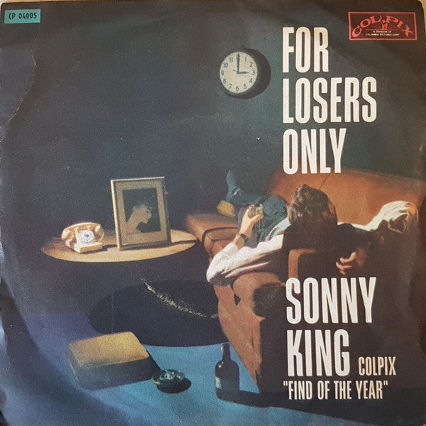 Sonny King (2) : For Loser Only (7")