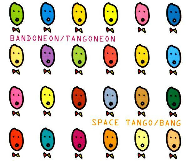 Bandoneon / Tangoneon : Space Tango / Bang (CD, Maxi)