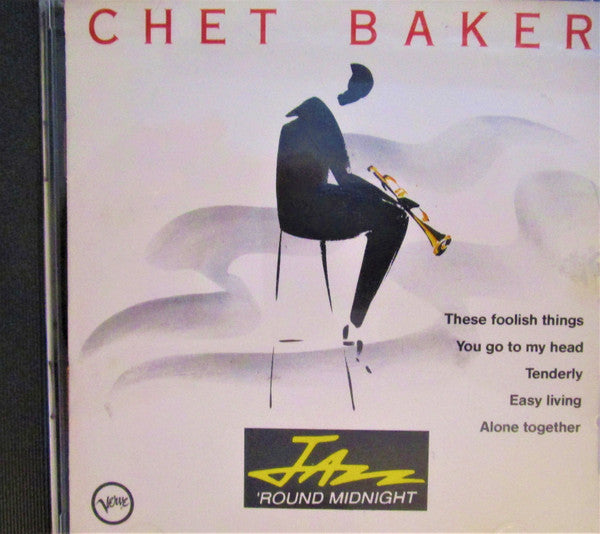 Chet Baker : Jazz 'Round Midnight - Chet Baker (CD, Comp, RM)