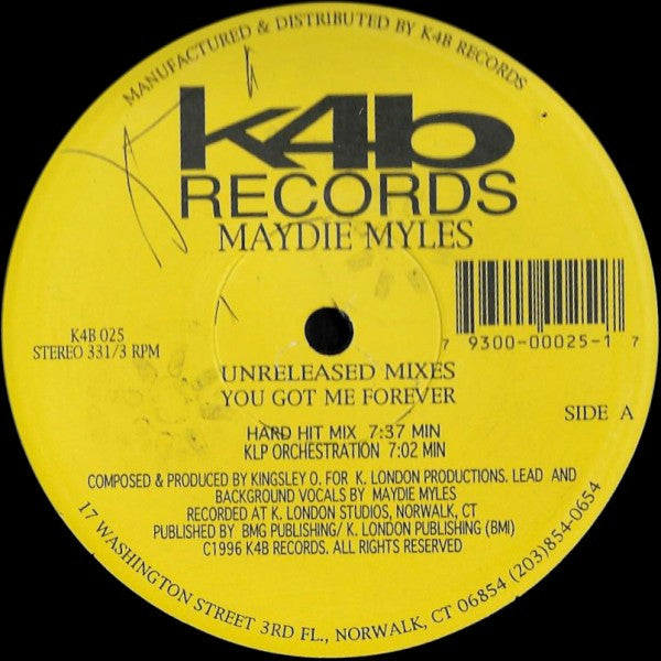 Maydie Myles : You Got Me Forever (Unreleased Mixes) (12")