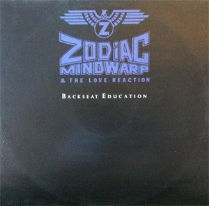 Zodiac Mindwarp And The Love Reaction : Backseat Education (12")