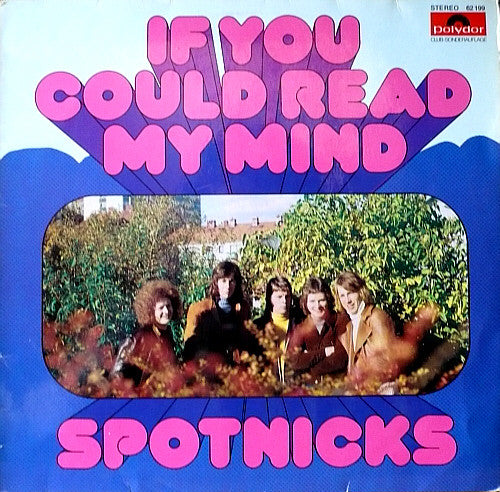 The Spotnicks : If You Could Read My Mind (LP, Comp, Club, S/Edition)
