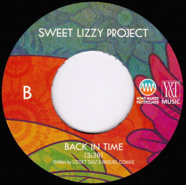 The Mavericks And Sweet Lizzy Project : The Flower's In The Seed (7", RSD, Single, Ltd)