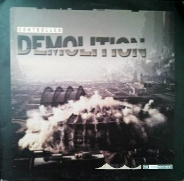 Various : Controlled Demolition (12")