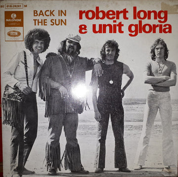 Robert Long & Unit Gloria : Back In The Sun (7", EP)