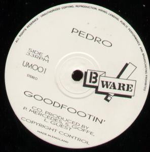 Pedro (33) : Goodfootin' (12")