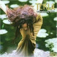Tekla : Somebody Else (CD)