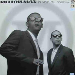 Mellowman : La Voie Du Mellow (12")