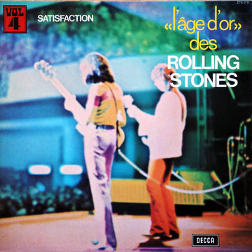 The Rolling Stones : «L'âge D'or» Des Rolling Stones - Vol 4 - Satisfaction (LP, Album, Comp, RE)