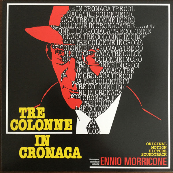 Ennio Morricone : Tre Colonne In Cronaca (Original Motion Picture Soundtrack) (LP, Album, RE, RM, Gre)