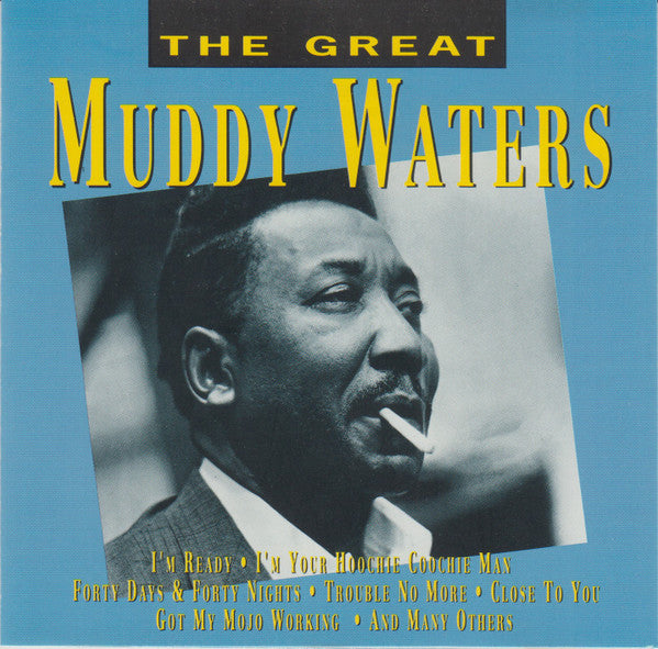 Muddy Waters : The Great Muddy Waters (CD, Comp)