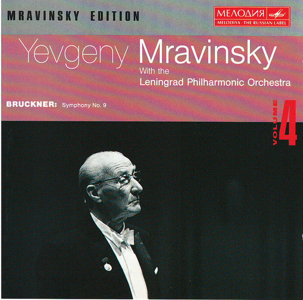 Evgeny Mravinsky - Leningrad Philharmonic Orchestra, Anton Bruckner : Symphony No. 9 In D Minor  WAB 109 (CD, Album)