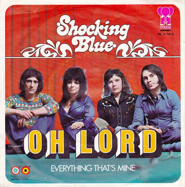 Shocking Blue : Oh Lord  (7")