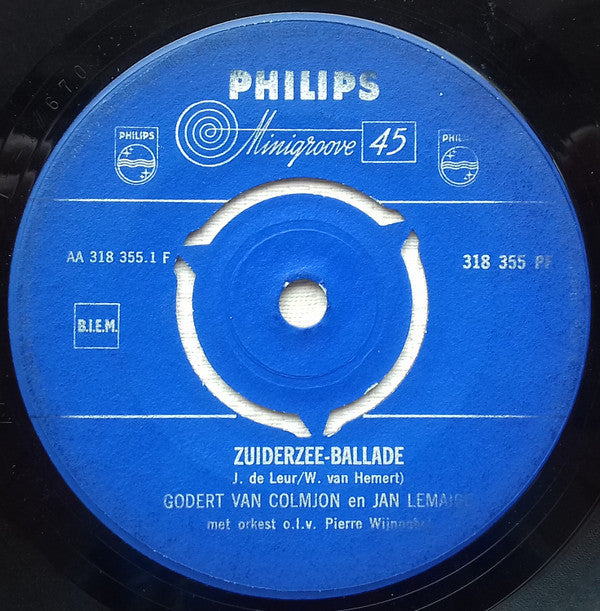 Godert Van Colmjon En Jan Lemaire Met Orkest o.l.v. Pierre Wijnnobel : Zuiderzee-Ballade (7", Single)