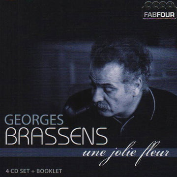 Georges Brassens : Une Jolie Fleur (4xCD, Comp)