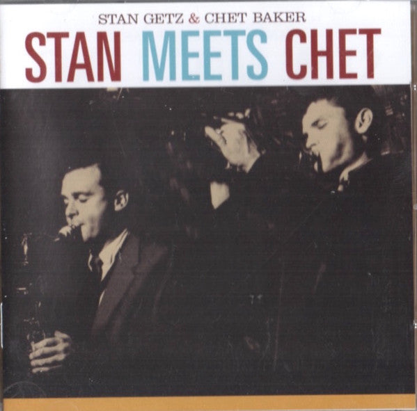 Stan Getz & Chet Baker : Stan Meets Chet (CD, Album, RM)