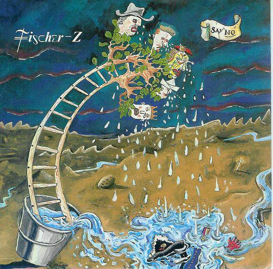 Fischer-Z : Say No (7", Single)