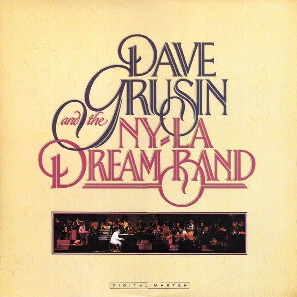 Dave Grusin And The N.Y. / L.A. Dream Band* : Dave Grusin And The N.Y. / L.A. Dream Band (LP, Album)