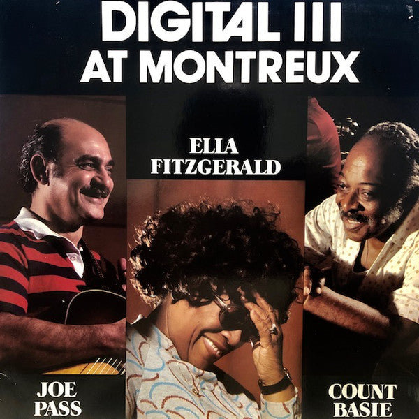 Ella Fitzgerald, Count Basie, Joe Pass, Niels-Henning Ørsted Pedersen : Digital Ill At Montreux (LP, Album)