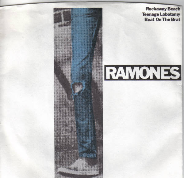 Ramones : Rockaway Beach / Teenage Lobotomy / Beat On The Brat (7", Single)
