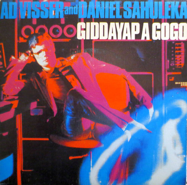 Ad Visser And Daniel Sahuleka : Giddayap A Gogo (7", Single)