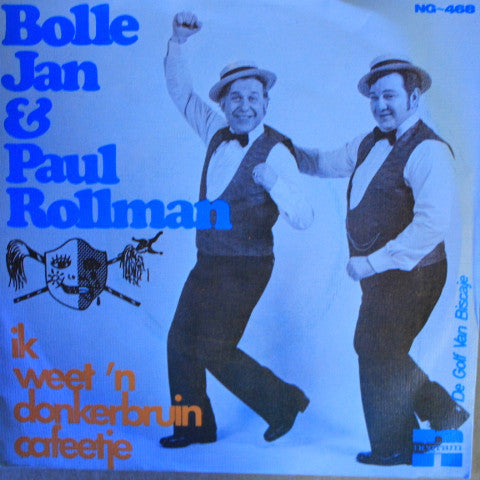 Bolle Jan & Paul Rollman : Ik Weet 'n Donkerbruin Cafeetje (7", Single)