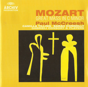 Wolfgang Amadeus Mozart, Paul McCreesh, Camilla Tilling, Sarah Connolly, Gabrieli Consort : Great Mass In C Minor (CD)