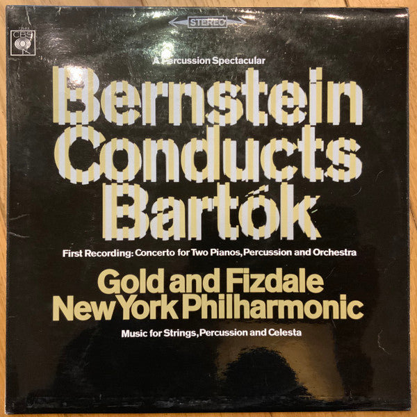 Béla Bartók : Arthur Gold And Robert Fizdale ; New York Philharmonic / Leonard Bernstein : Bernstein Conducts Bartok (LP, Album)