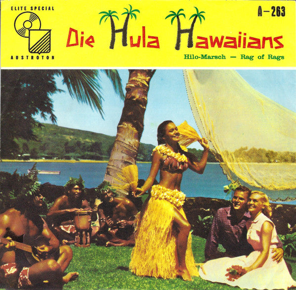 Die Hula Hawaiians : Hilo-Marsch / Rag Of Rags (7", Single, Mono)