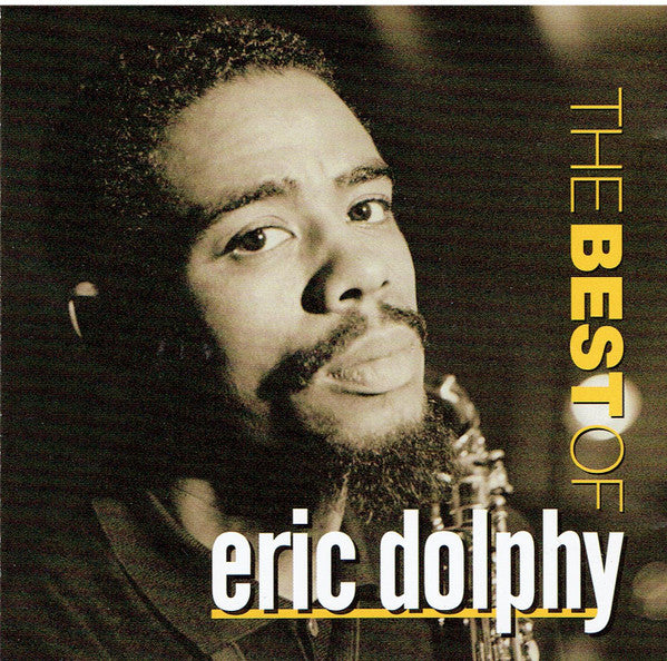 Eric Dolphy : The Best Of Eric Dolphy (CD, Comp, RM)