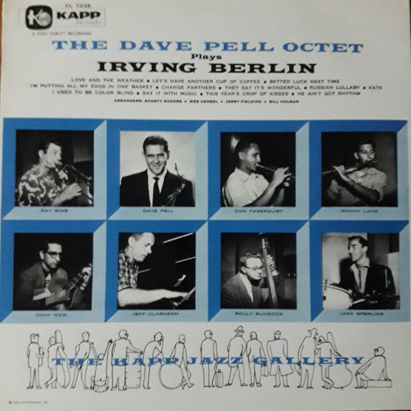 Dave Pell Octet : The Dave Pell Octet Plays Irving Berlin (LP, Album, Mono, RE)