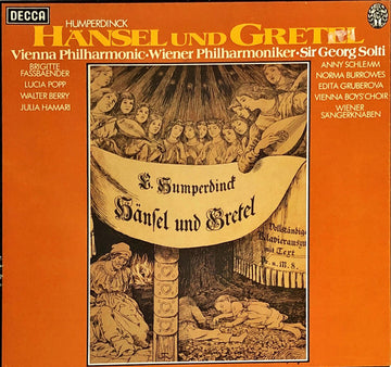 Engelbert Humperdinck (2), Brigitte Fassbaender, Lucia Popp, Walter Berry, Julia Hamari, Anny Schlemm, Norma Burrowes, Edita Gruberova, Georg Solti, Wiener Philharmoniker, Die Wiener Sängerknaben : Hänsel & Gretel (2xLP + Box)