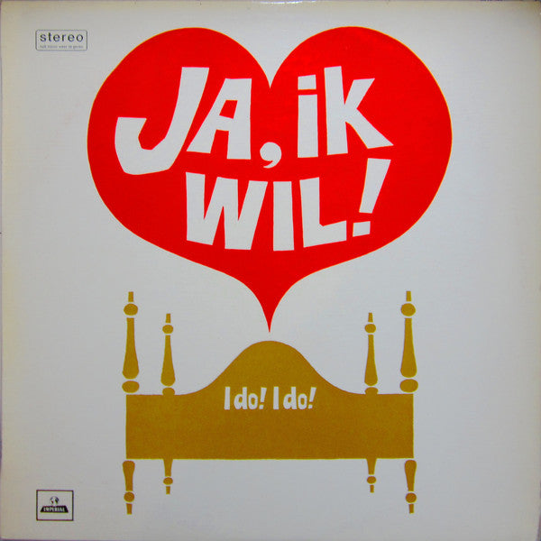 Annet Nieuwenhuyzen, Eric Schneider (4) : Ja, Ik Wil! (I Do! I Do!) (LP, Album)