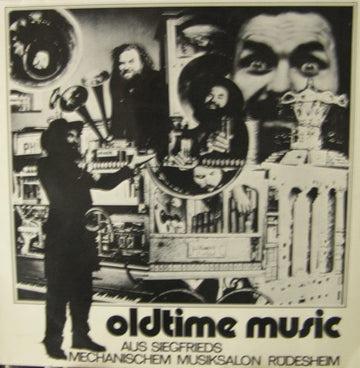 No Artist : Oldtime Music Aus Siegfried's Mechanischem Musiksalon Rüdesheim (LP)