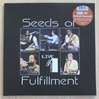 Seeds Of Fulfillment : Live From Studio 1 (LP, Album, Ltd, Num)